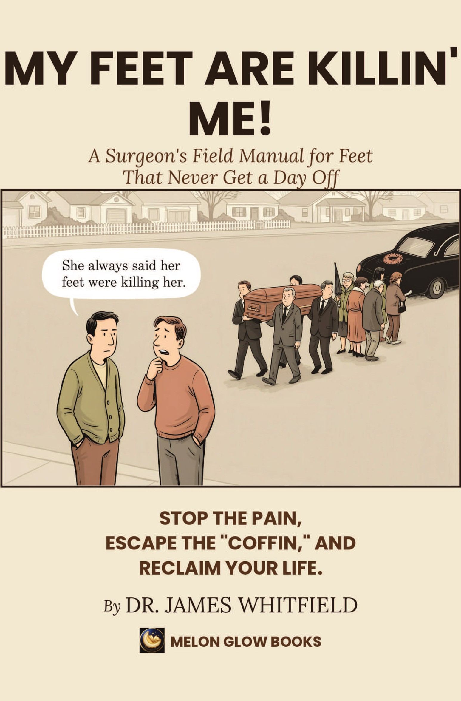 My Feet Are Killin' Me! cover